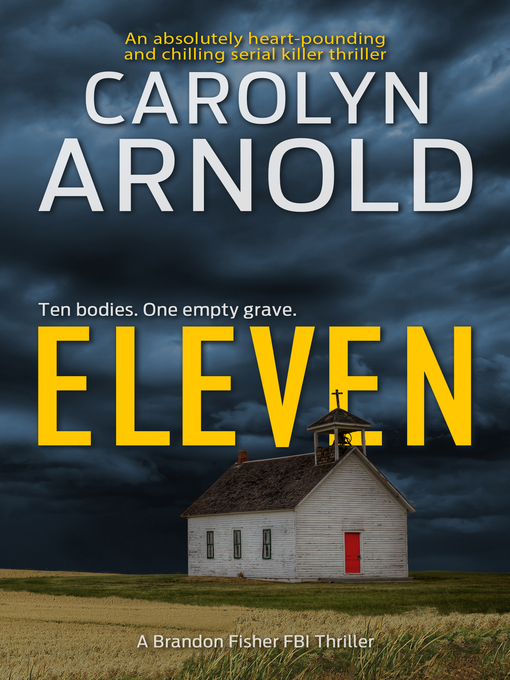 Title details for Eleven by Carolyn Arnold - Available